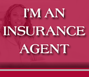 I'm an Insurance Agent